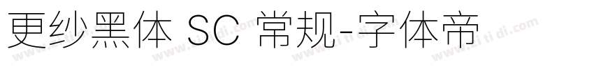 更纱黑体 SC 常规字体转换
